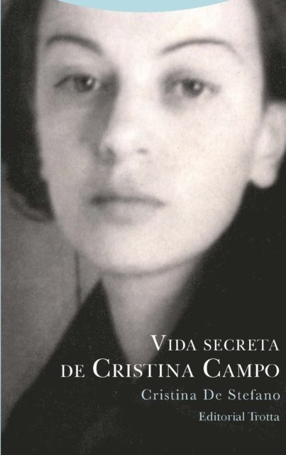 Cristina De Stefano - Vida secreta de Cristina Campo, E-bok