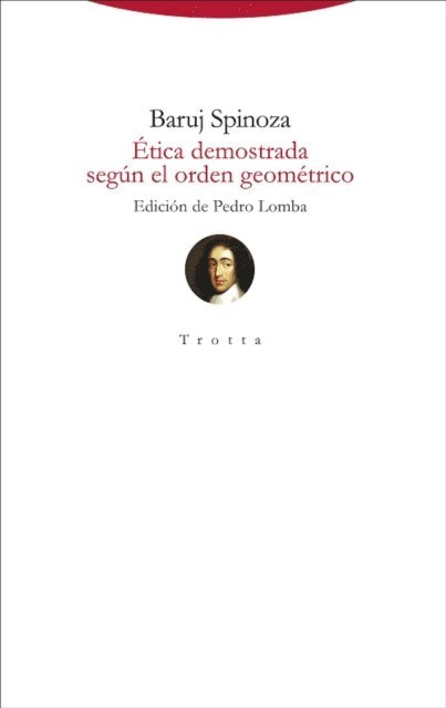 Baruj Spinoza - Ética demostrada según el orden geométrico, E-bok