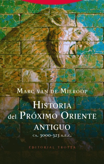 Marc van de Mieroop - Historia del Próximo Oriente antiguo, E-bok. Tillgänglighet: Lägg i varukorg