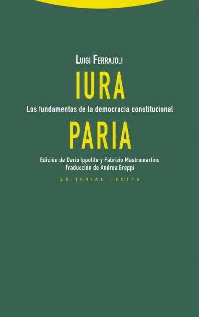 Luigi Ferrajoli, Dario Ippolito, Fabrizio Mastromartino - Iura Paria, E-bok