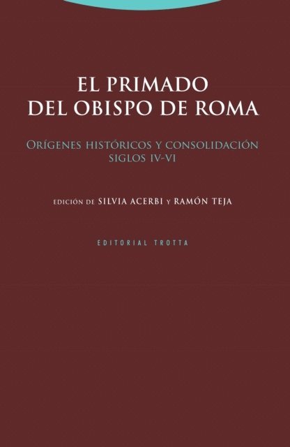 Ramon Teja, Silvia Acerbi - El primado del obispo de Roma, E-bok