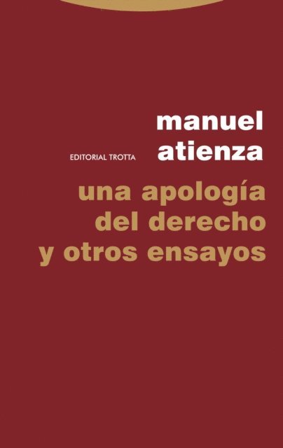 Manuel Atienza - Una apología del Derecho y otros ensayos, E-bok