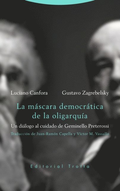 Gustavo Zagreblesky, Luciano Canfora - La mascara democratica de la oligarquia, E-bok