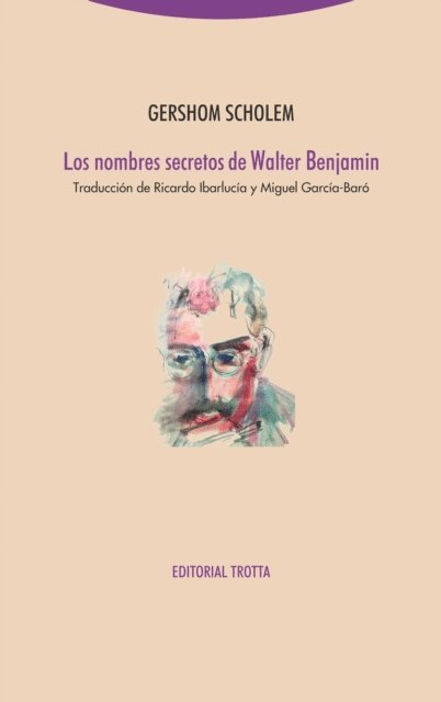 Gershom Scholem - Los nombres secretos de Walter Benjamin, E-bok