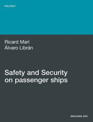 Ricard Mari Sagarra, lvaro Libran - Safety and Security on Passenger Ships, Häftad