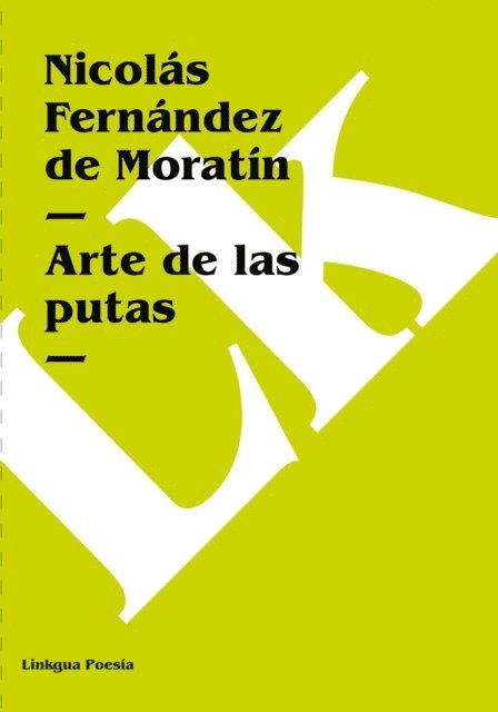 Nicolas Fernandez de Moratin - Arte de las putas, E-bok