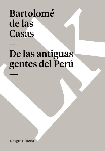 Bartolome de las Casas - De las antiguas gentes del Perú, E-bok