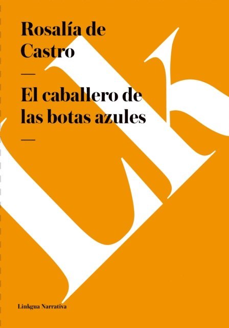Rosalia de Castro - El caballero de las botas azules, E-bok