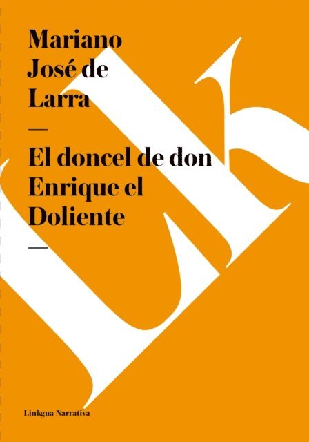 Mariano Jose de Larra - El doncel de don Enrique el Doliente, E-bok
