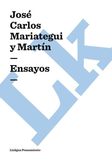 Jose Carlos Mariategui - Ensayos, E-bok
