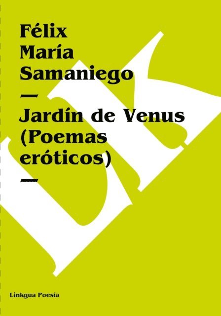Felix Maria Samaniego - Jardín de Venus, E-bok