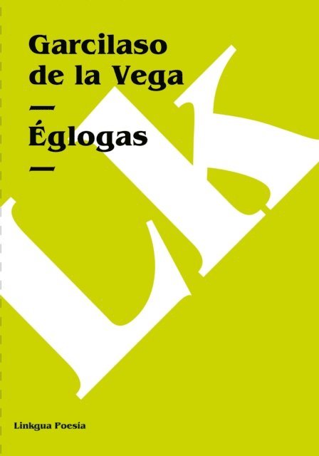 Garcilaso de la Vega - Églogas, E-bok