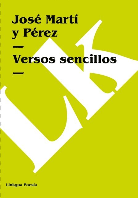 Jose Marti y Perez - Versos sencillos, E-bok