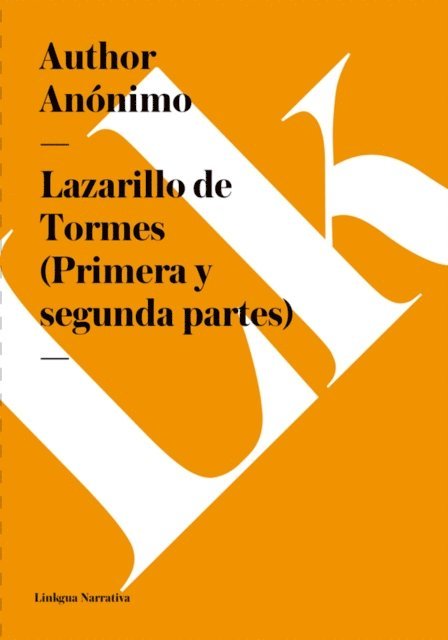 Anonimo - Lazarillo de Tormes, E-bok