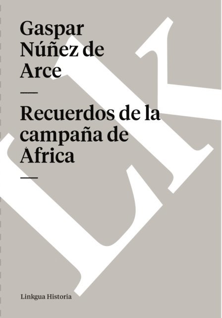 Gaspar Nunez de Arce - Recuerdos de la campaña de África, E-bok