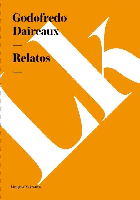Godofredo Daireaux - Relatos, E-bok. Tillgänglighet: Lägg i varukorg