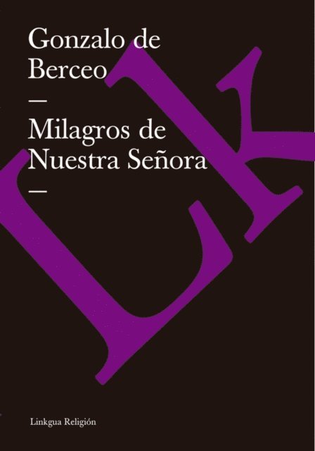 Gonzalo de Berceo - Milagros de Nuestra Señora, E-bok