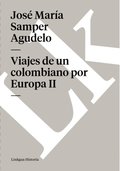 Viajes de un colombiano por Europa II