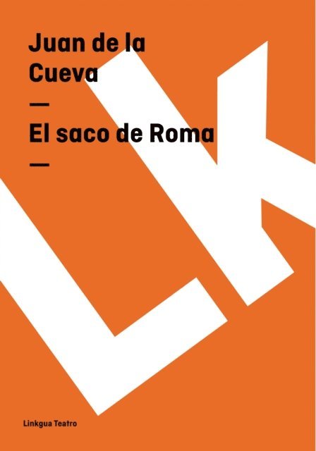 Juan de la Cueva - El saco de Roma, E-bok