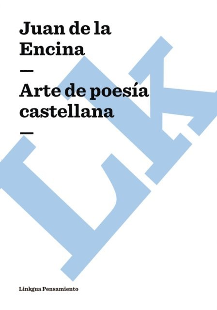Juan de la Encina - Arte de poesía castellana, E-bok
