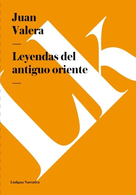 Juan Valera - Leyendas del antiguo oriente, E-bok