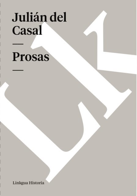 Julian del Casal, Angel Augier - Prosas, E-bok