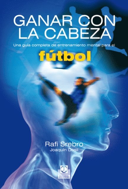Joaquin Dosil, Rafi Srebro - Ganar con la cabeza, E-bok. Tillgänglighet: Lägg i varukorg