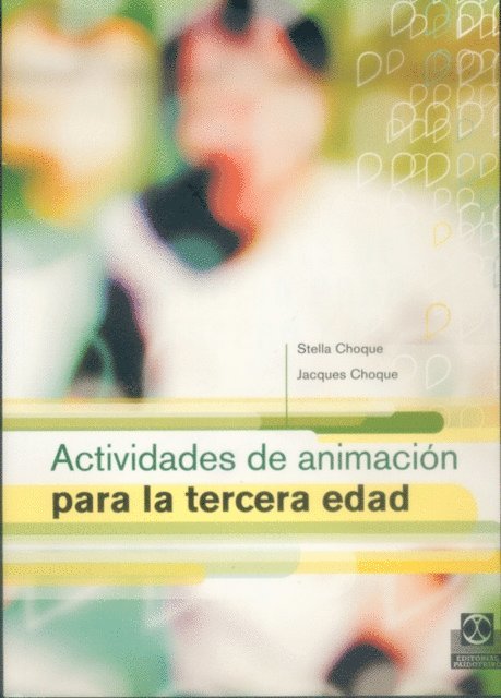 Jacques Choque, Stella Choque - Actividades de animación para la tercera edad, E-bok. Tillgänglighet: Lägg i varukorg