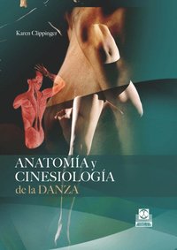 AnatomÃ¿a y cinesiologÃ¿a de la danza