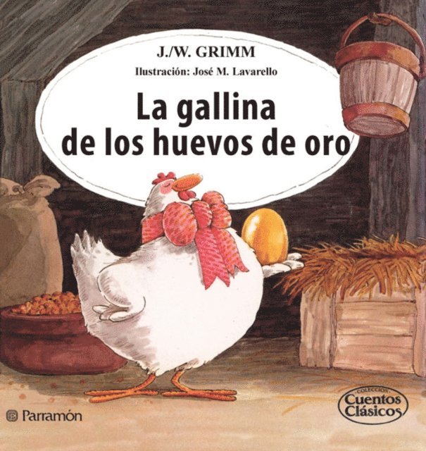 Wilhelm Grimm, Jacob Grimm - La gallina de los huevos de oro, E-bok
