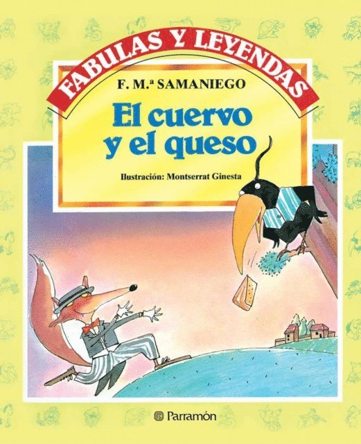 F. Mª Samaniego - El cuervo y el queso, E-bok