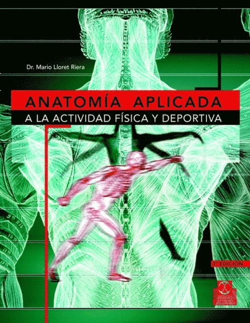 Mario Lloret Riera - Anatomía aplicada a la actividad física y deportiva, E-bok. Tillgänglighet: Lägg i varukorg
