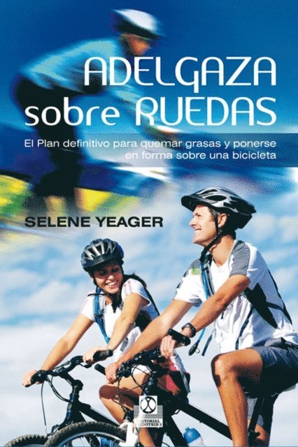 Selene Yeager - Adelgaza sobre ruedas, E-bok