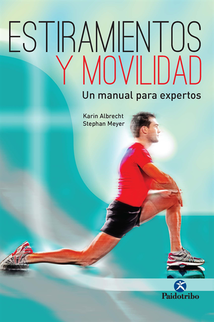 Stephan Meyer, Karin Albrecht - Estiramientos y movilidad, E-bok