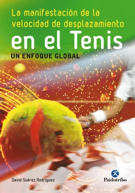 La manifestación de la velocidad de desplazamiento en el tenis