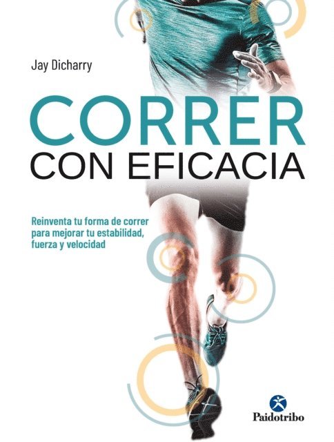 Jay Dicharry - Correr con eficacia (Color), E-bok