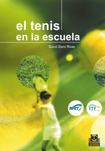 David Sanz Rivas - El tenis en la escuela (Color), E-bok