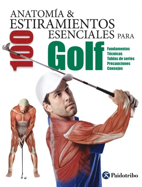 Guillermo Seijas Albir - Anatomía & 100 estiramientos para Golf (Color), E-bok. Tillgänglighet: Lägg i varukorg