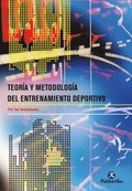 Teorÿa y metodologÿa del entrenamiento deportivo