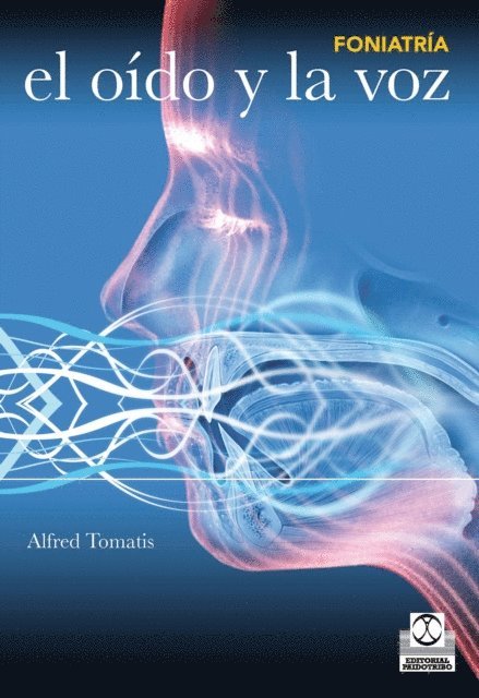 Alfred Tomatis - El oído y la voz, E-bok