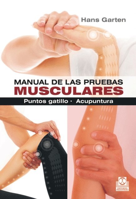 Hans Garten - Manual de las pruebas musculares, E-bok