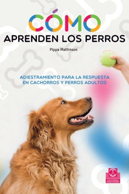 Pippa Mattinson - Cómo aprenden los perros, E-bok