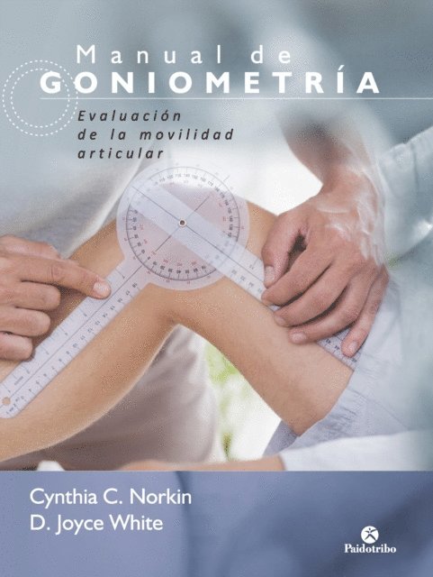 D. Joyce White, Cynthia C. Norkin - Manual de goniometría, E-bok