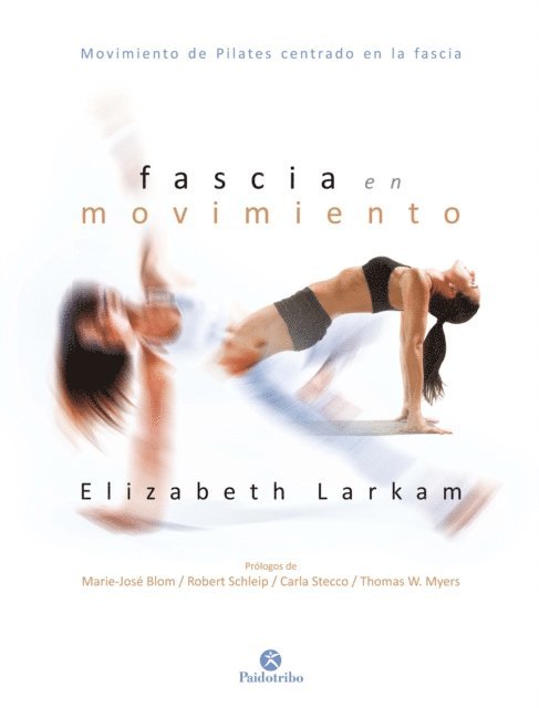 Elizabeth Larkam - Fascia en movimiento (Color), E-bok. Tillgänglighet: Lägg i varukorg