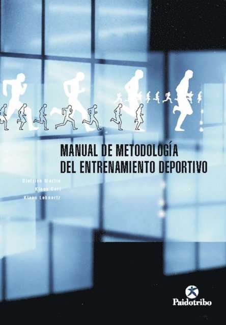 Klaus Lehnertz, Klaus Carl, Dietrich Martin - Manual de metodología del entrenamiento deportivo, E-bok