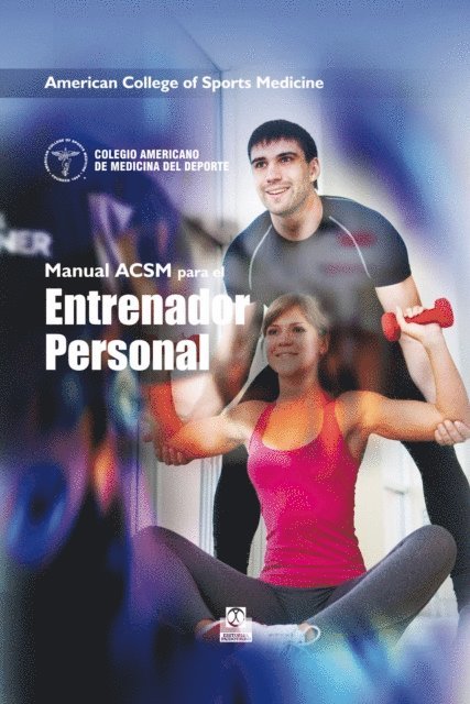 American College of Sports Medicine - Manual ACSM para el entrenador personal (Color), E-bok