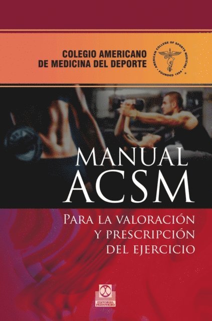 American College of Sports Medicine - Manual ACSM para la valoración y prescripción del ejercicio, E-bok