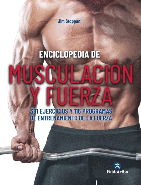 Jim Stoppani - Enciclopedia de musculación y fuerza, E-bok