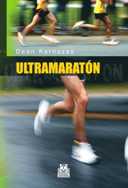 Dean Karnazes - Ultramaratón, E-bok