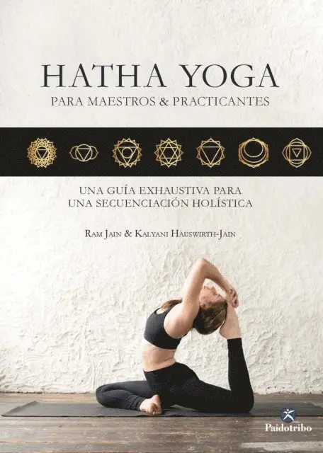 Kalyani Hauswirth-Jain, Ram Jain - Hatha Yoga para maestros & practicantes, E-bok. Tillgänglighet: Lägg i varukorg